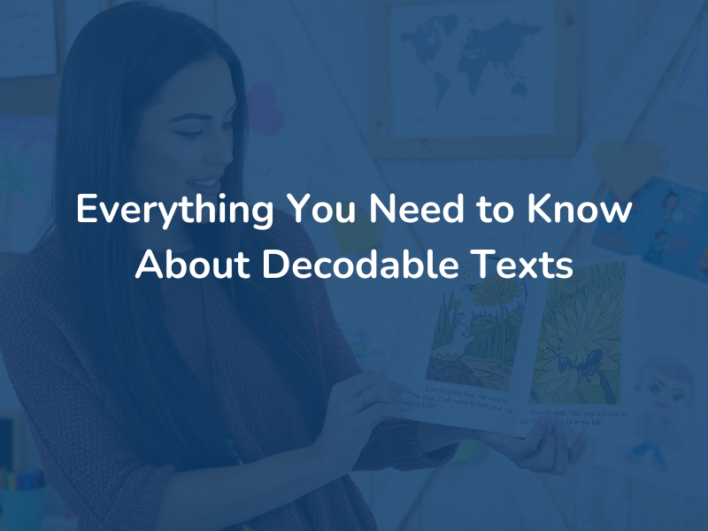 Everything You Need to Know About Decodable Texts
