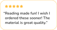 A testimonial on Classroom Tools that reads, “Reading made fun! I wish I ordered these sooner! The material is great quality.”