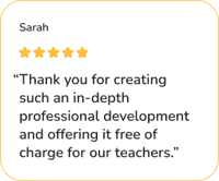 Sarah's testimonial on the Science of Reading Academy that reads, “Thank you for creating such an in-depth professional development and offering it free of charge for our teachers.”